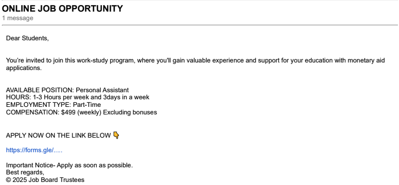 The above phishing email which posed as a job offer was sent to 2,000 students, faculty and staff.